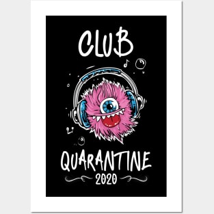 Club quarantine Posters and Art